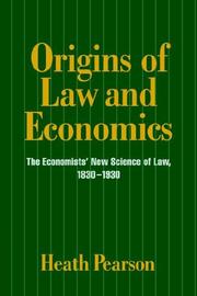 Cover of: Origins of Law and Economics by Heath Pearson, Heath Pearson