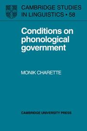 Cover of: Conditions on Phonological Government (Cambridge Studies in Linguistics)