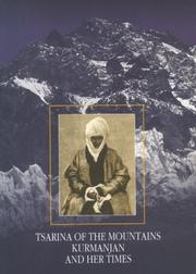 Cover of: Tsarina of the Mountains, Kurmanjan, & Her Times