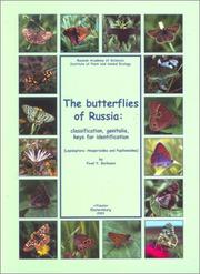 Cover of: The Butterflies of Russia: Classification, Genitalia, Keys for Identification: Lepidoptera | Pavel Y. Gorbunov