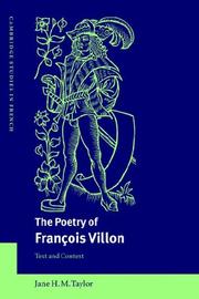 Cover of: The Poetry of François Villon by Jane H. M. Taylor, Jane H. M. Taylor