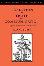 Cover of: Tradition as Truth and Communication by Pascal Boyer