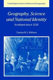 Cover of: Geography, Science and National Identity by Charles W. J. Withers