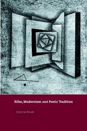 Cover of: Rilke, Modernism and Poetic Tradition (Cambridge Studies in German)