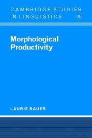 Cover of: Morphological Productivity (Cambridge Studies in Linguistics) by Laurie Bauer