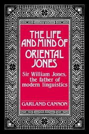 Cover of: The Life and Mind of Oriental Jones by Garland Cannon
