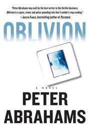 Cover of: Oblivion by Peter Abrahams