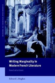 Cover of: Writing Marginality in Modern French Literature: From Loti to Genet (Cambridge Studies in French)