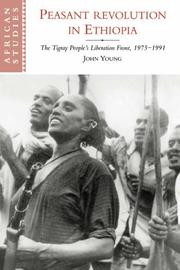 Cover of: Peasant Revolution in Ethiopia: The Tigray People's Liberation Front, 19751991 (African Studies)