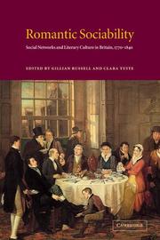 Cover of: Romantic Sociability: Social Networks and Literary Culture in Britain, 17701840