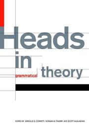 Cover of: Heads in Grammatical Theory by 
