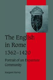 Cover of: The English in Rome, 13621420: Portrait of an Expatriate Community (Cambridge Studies in Medieval Life and Thought: Fourth Series)