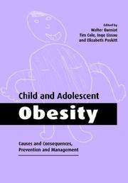 Cover of: Child and Adolescent Obesity: Causes and Consequences, Prevention and Management