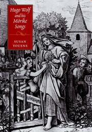 Hugo Wolf and his Mörike Songs by Susan Youens