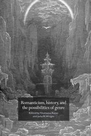 Cover of: Romanticism, History, and the Possibilities of Genre: Re-forming Literature 17891837