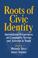 Cover of: Roots of Civic Identity