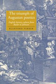 Cover of: The Triumph of Augustan Poetics by Blanford Parker, Blanford Parker