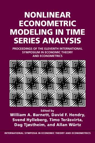 Nonlinear Econometric Modeling in Time Series by 