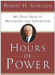 Cover of: Hours of Power: My Daily Book of Motivation and Inspiration