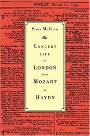 Cover of: Concert Life in London from Mozart to Haydn by Simon McVeigh, Simon McVeigh