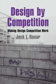Cover of: Design by Competition: Making Design Competition Work (Environment and Behavior)
