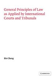 Cover of: General Principles of Law as Applied by International Courts and Tribunals