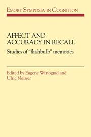 Cover of: Affect and Accuracy in Recall: Studies of 'Flashbulb' Memories (Emory Symposia in Cognition)