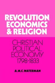 Cover of: Revolution, Economics and Religion: Christian Political Economy, 17981833