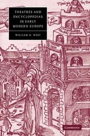 Cover of: Theatres and Encyclopedias in Early Modern Europe (Cambridge Studies in Renaissance Literature and Culture) by William N. West