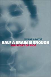 Cover of: Half a Brain is Enough: The Story of Nico (Cambridge Studies in Cognitive and Perceptual Development)