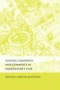 Cover of: Playing Companies and Commerce in Shakespeare's Time