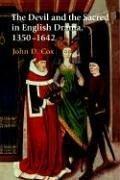 Cover of: The Devil and the Sacred in English Drama, 13501642 by John D. Cox - undifferentiated