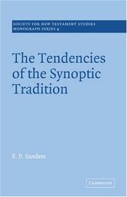 Cover of: The Tendencies of the Synoptic Tradition by E. P. Sanders