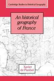 Cover of: An Historical Geography of France (Cambridge Studies in Historical Geography)