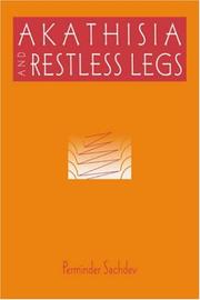 Cover of: Akathisia and Restless Legs by Perminder Sachdev, Perminder Sachdev