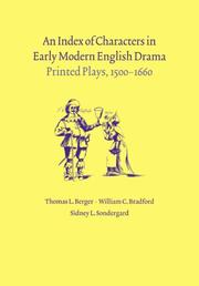 Cover of: An Index of Characters in Early Modern English Drama: Printed Plays, 15001660