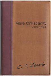 Mere Christianity Journal by C.S. Lewis