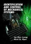 Cover of: Identification and Control of Mechanical Systems