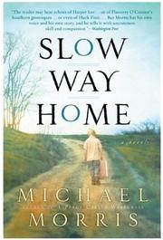 Cover of: Slow Way Home