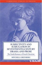 Cover of: Subjectivity and Subjugation in Seventeenth-Century Drama and Prose by Mitchell Greenberg, Mitchell Greenberg