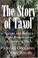 Cover of: The Story of Taxol