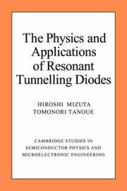 Physics and Applications of Resonant Tunnelling Diodes by Hiroshi Mizuta, Tomonori Tanoue