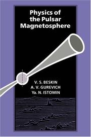 Physics of the pulsar magnetosphere by A. V. Gurevich, V. S. Beskin, Ya. N Istomin