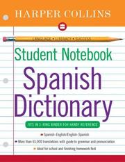 Cover of: HarperCollins Student Notebook Spanish Dictionary