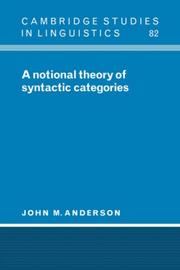 Cover of: A Notional Theory of Syntactic Categories (Cambridge Studies in Linguistics)