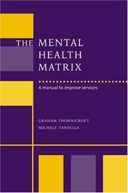Cover of: The Mental Health Matrix: A Manual to Improve Services