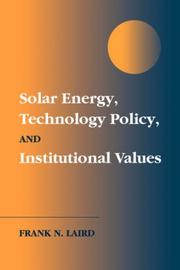 Cover of: Solar Energy, Technology Policy, and Institutional Values