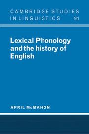 Cover of: Lexical Phonology and the History of English (Cambridge Studies in Linguistics)