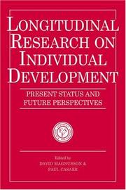 Cover of: Longitudinal Research on Individual Development: Present Status and Future Perspectives (European Network on Longitudinal Studies on Individual Development)