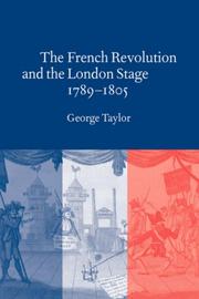 Cover of: The French Revolution and the London Stage, 17891805